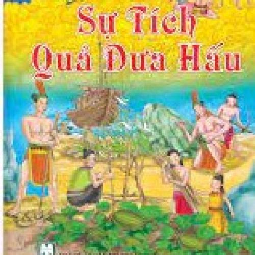 (Kho tàng văn học) Sự tích quả dưa hấu